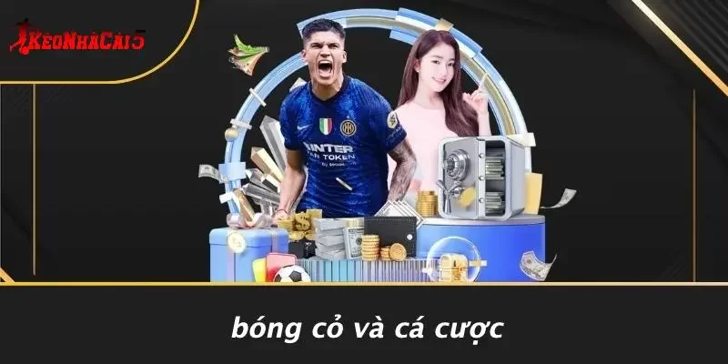 Bóng Cỏ Và Cá Cược