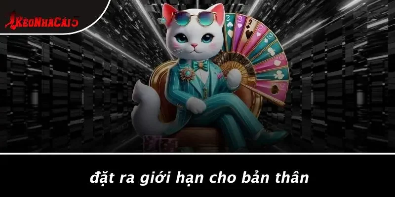 Đặt Ra Giới Hạn Cho Bản Thân