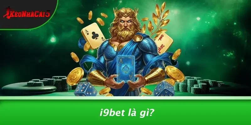 I9BET Là Gì?