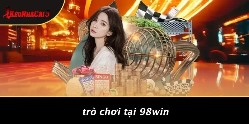 Trò Chơi Tại 98WIN
