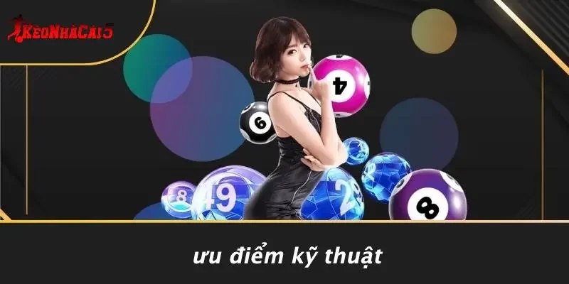 Ưu Điểm Kỹ Thuật